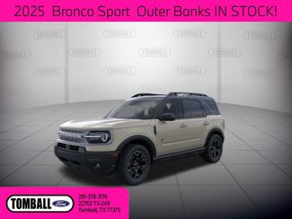 2025 Ford Bronco Sport Outer Banks | Tomball, TX | Ask Jorge Lopez in Tomball, TX 77375