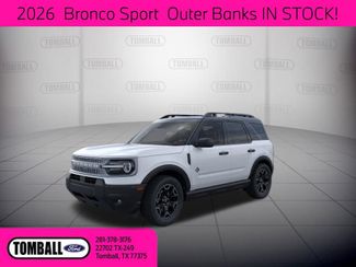 2026 Ford Bronco Sport Outer Banks | Tomball, TX | Ask Jorge Lopez in Tomball, TX 77375