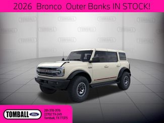 2026 Ford Bronco Outer Banks | Tomball, TX | Ask Jorge Lopez in Tomball, TX 77375