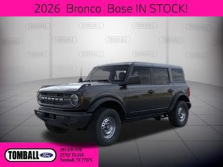 2026 Ford Bronco Base | Tomball, TX | Ask Jorge Lopez in Tomball, TX 77375