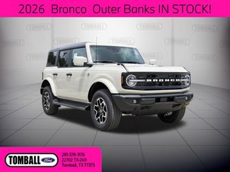 2026 Ford Bronco Outer Banks | Tomball, TX | Ask Jorge Lopez in Tomball, TX 77375