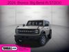 2026 Ford Bronco Big Bend | Tomball, TX | Ask Jorge Lopez